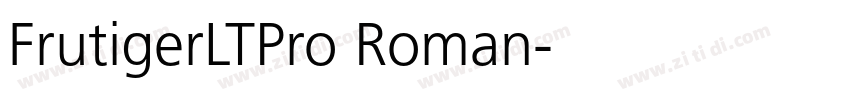 FrutigerLTPro Roman字体转换